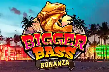 BIGGER BASS BONANZA?v=6.0